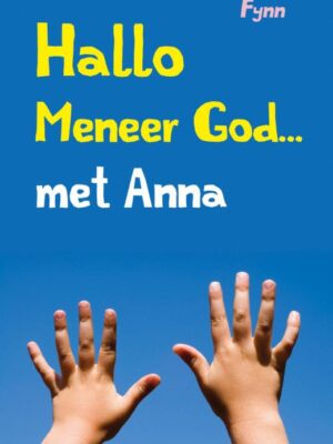 Hallo meneer God met anna  POD