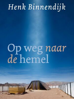 Op weg naar de hemel