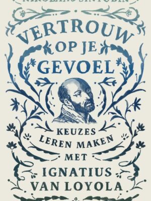 Vertrouw op je gevoel