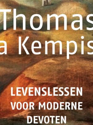 Levenslessen voor moderne devoten