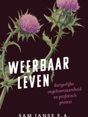 Weerbaar leven burgerlijke ongehoorzaam