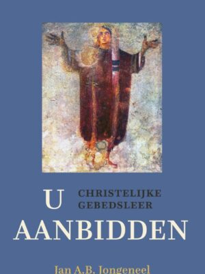 U aanbidden, chistelijke gebeden