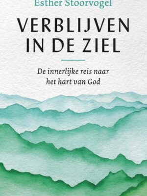 Verblijven in de ziel