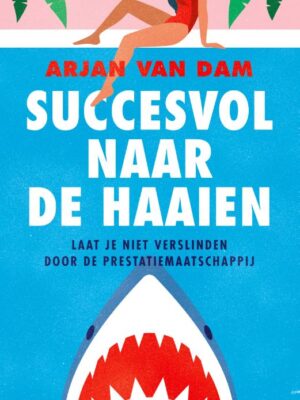 Succesvol naar de haaien