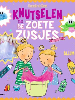 Knutselen met de Zoete Zusjes - slijm