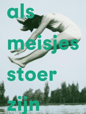 Als meisjes stoer zijn