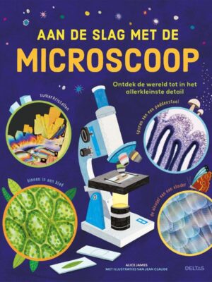 Aan de slag met de microscoop