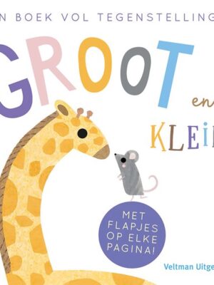 Groot en klein een boek vol tegenstelli