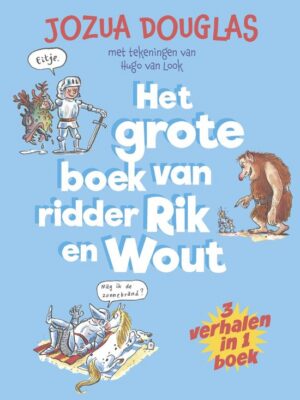 Grote boek van ridder Rik en Wout