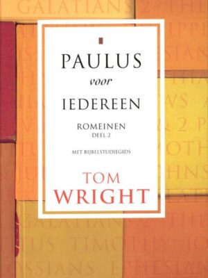 Paulus voor iedereen romeinen 2