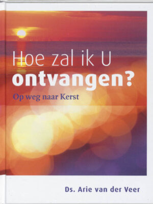 Hoe zal ik U ontvangen