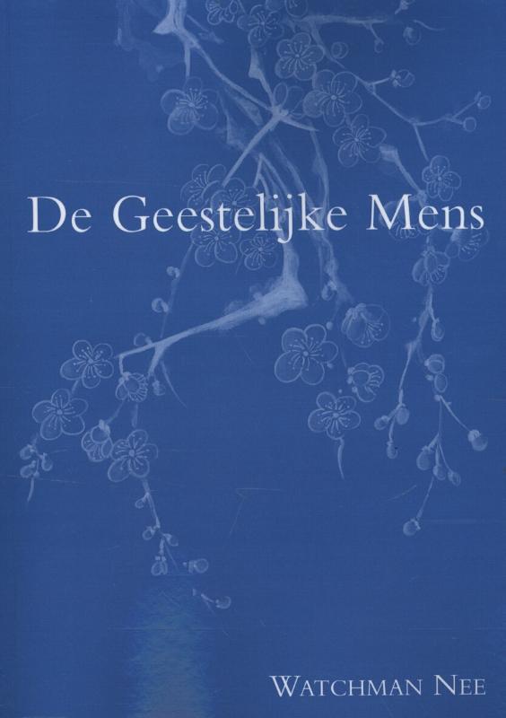 De Geestelijke Mens