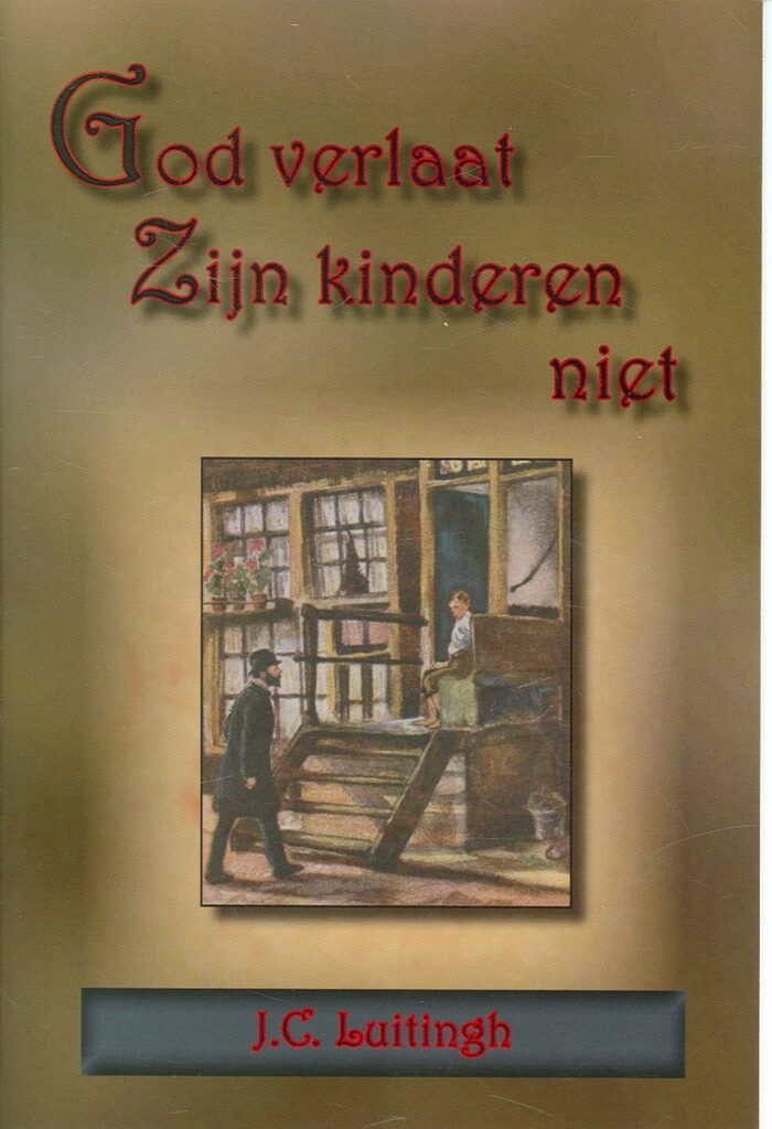 God verlaat Zijn kinderen niet
