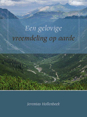 Gelovige vreemdeling op aarde