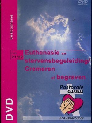 Dvd 21/22 euthanasie en stervensbegeleid