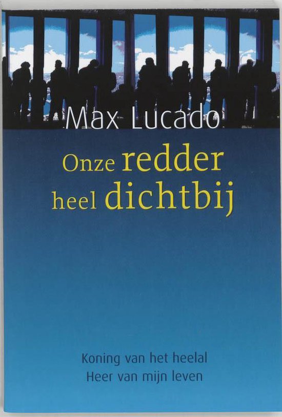 Onze redder heel dichtbij