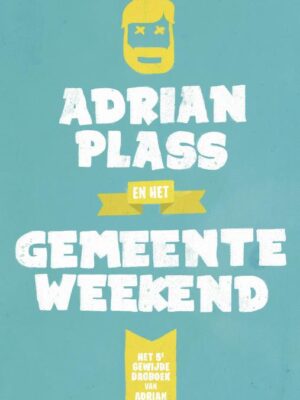 Adrian plass en het gemeenteweekend