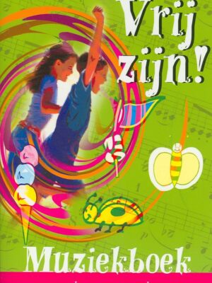 Vrij zijn muziekboek
