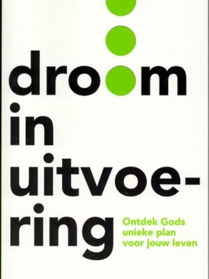 Droom in uitvoering