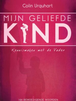 Mijn geliefde kind