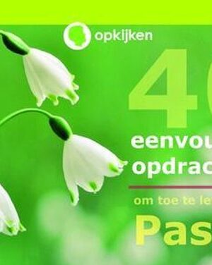 40 eenvoudige opdrachten om toe te leven