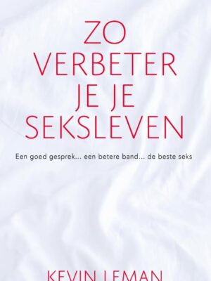 Zo verbeter je je seksleven