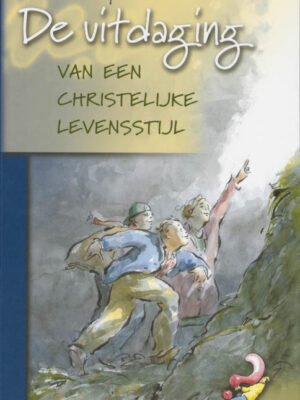 Uitdaging van christelijke levensstijl