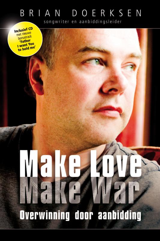 Make love make war (incl. cd)