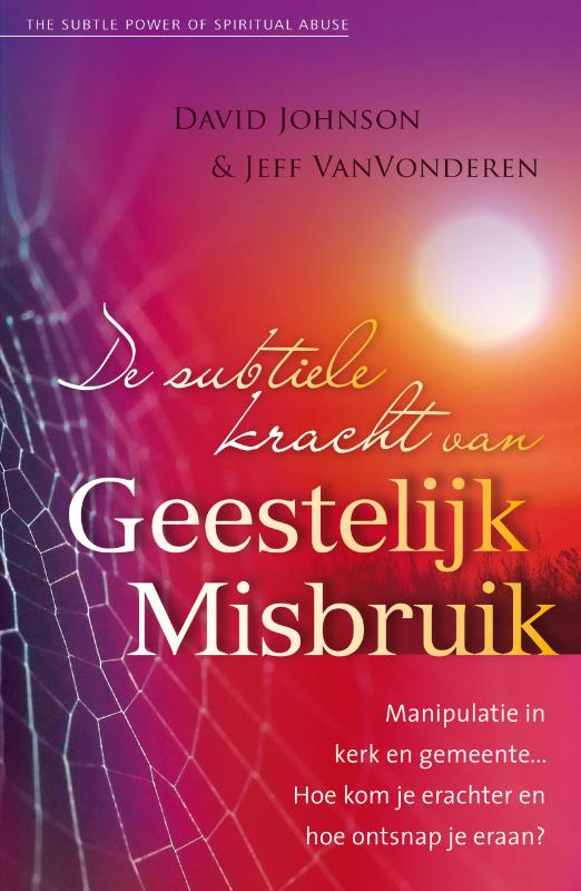 Subtiele kracht van geestelijk misbruik