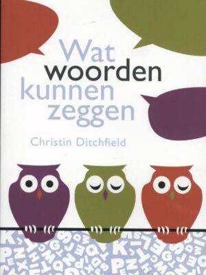 Wat woorden kunnen zeggen