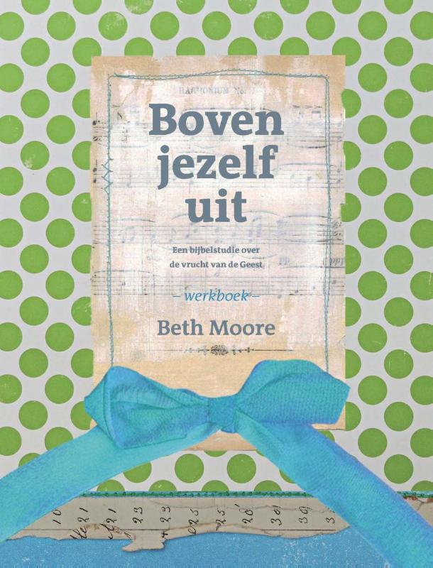 Boven jezelf uit WERKBOEK