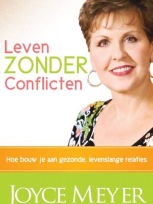 Leven zonder conflicten