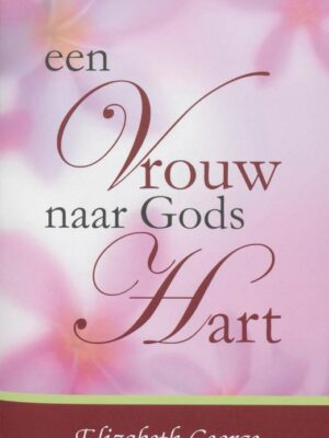 Vrouw naar Gods hart