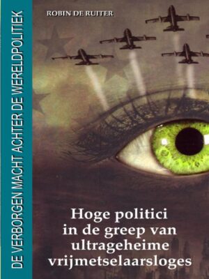 Hoge politici in de greep van ultragehei