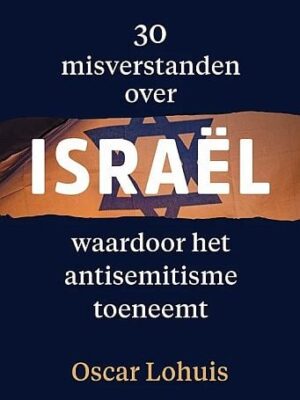30 misverstanden over Israel waardoor he