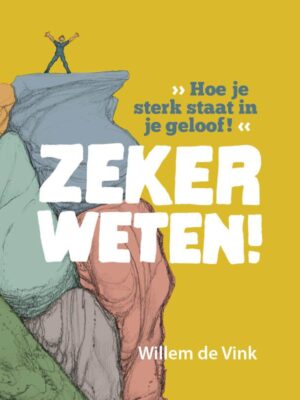 Zeker weten!