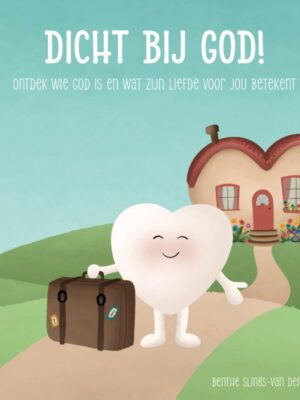 Dicht bij God!
