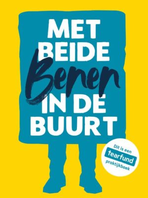 Met beide benen in de buurt