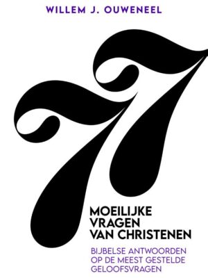 77 Moeilijke vragen van christenen