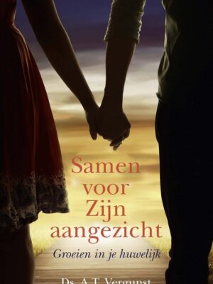 Samen voor Zijn aangezicht
