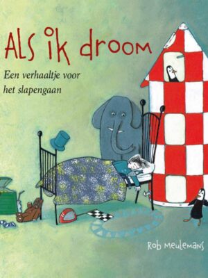 Als ik droom