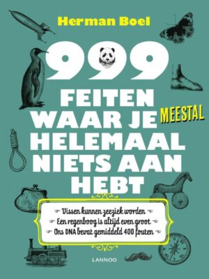 999 feiten waar je meestal helemaal niet