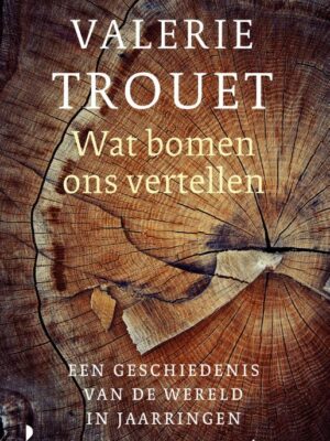 Wat bomen ons vertellen