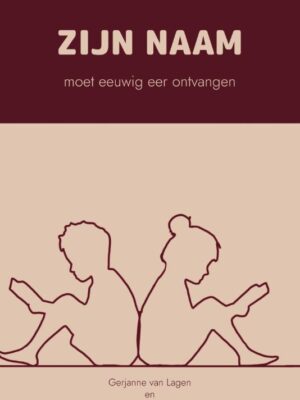 Zijn Naam moet eeuwig eer ontvangen