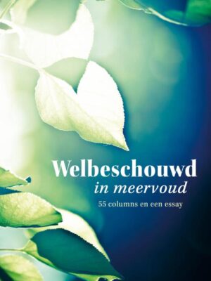 Welbeschouwd in meervoud