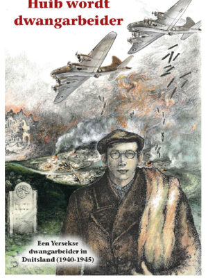 Huib wordt dwangarbeider