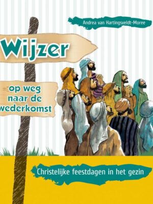 Wijzer op weg naar de wederkomst