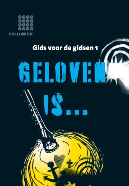 Follow up Journal 1 handl geloven is