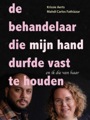 Behandelaar die mijn hand durfde vast