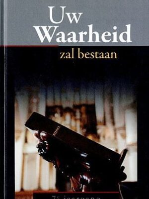 Uw waarheid zal bestaan 7e jrg